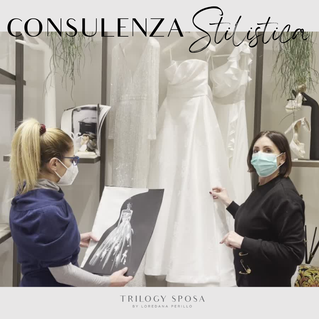 TRILOGY-Consulenza scelta abito da sposa quant’è importante